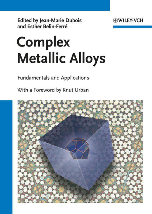Book cover of Complex Metallic Alloys: Fundamentals and Applications (4)