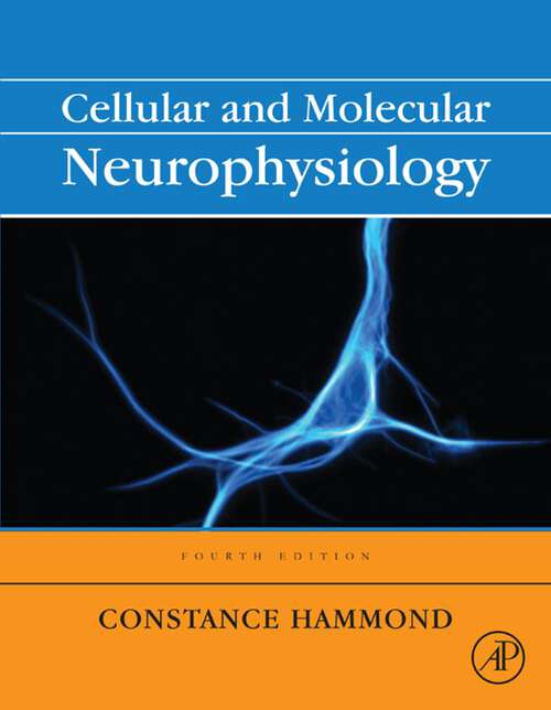 Book cover of Cellular and Molecular Neurophysiology (4)