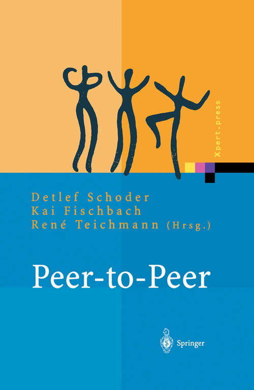 Book cover of Peer-to-Peer: Ökonomische, technologische und juristische Perspektiven (2002) (Xpert.press)