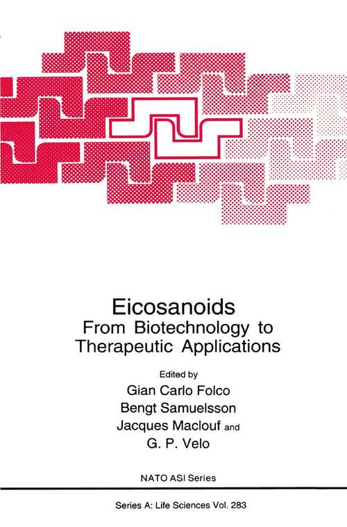 Book cover of Eicosanoids: From Biotechnology to Therapeutic Applications (1996) (Nato Science Series A: #283)