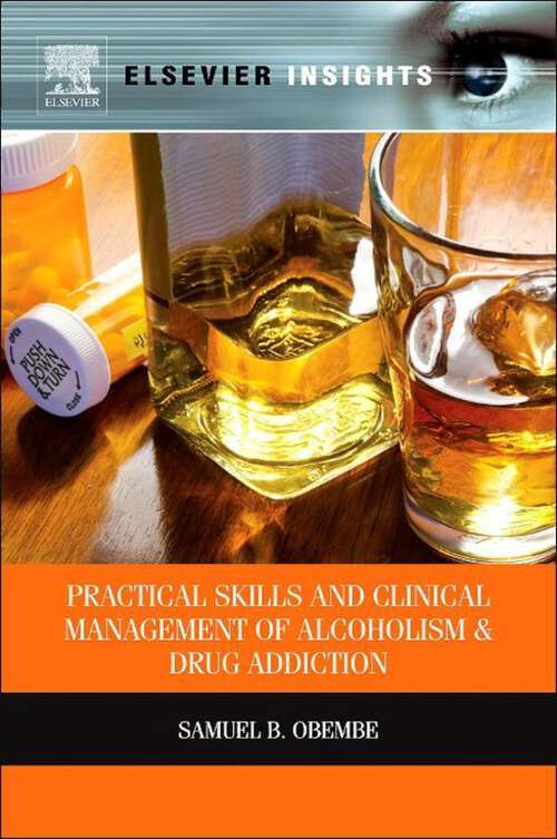 Book cover of Practical Skills and Clinical Management of Alcoholism and Drug Addiction