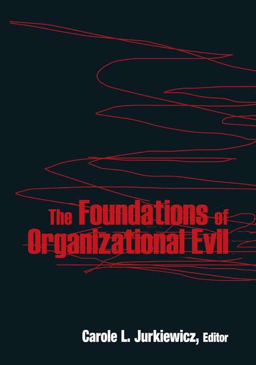 Book cover of The Foundations of Organizational Evil