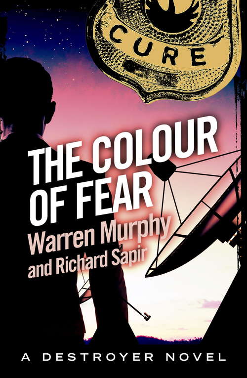 Book cover of The Colour of Fear: Number 99 in Series (The Destroyer)