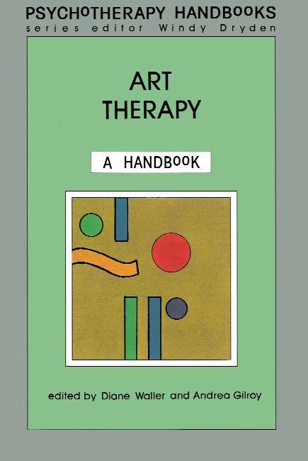 Book cover of Art Therapy (UK Higher Education OUP  Humanities & Social Sciences Counselling and Psychotherapy)