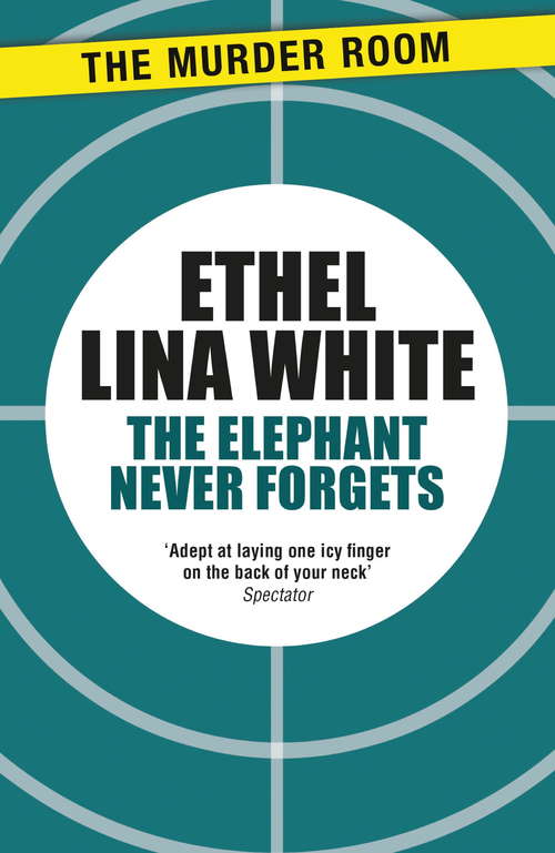 Book cover of The Elephant Never Forgets (Murder Room Ser.)