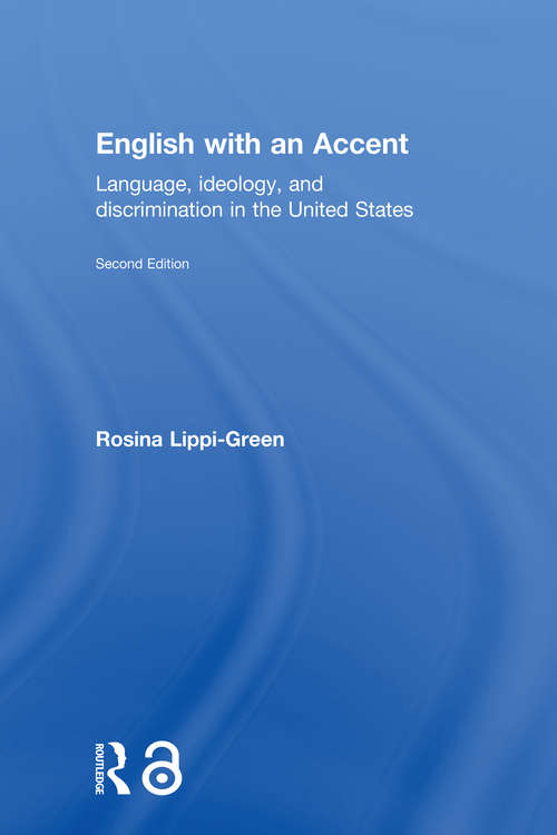 Book cover of English with an Accent: Language, Ideology and Discrimination in the United States (2)