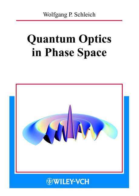 Book cover of Quantum Optics in Phase Space