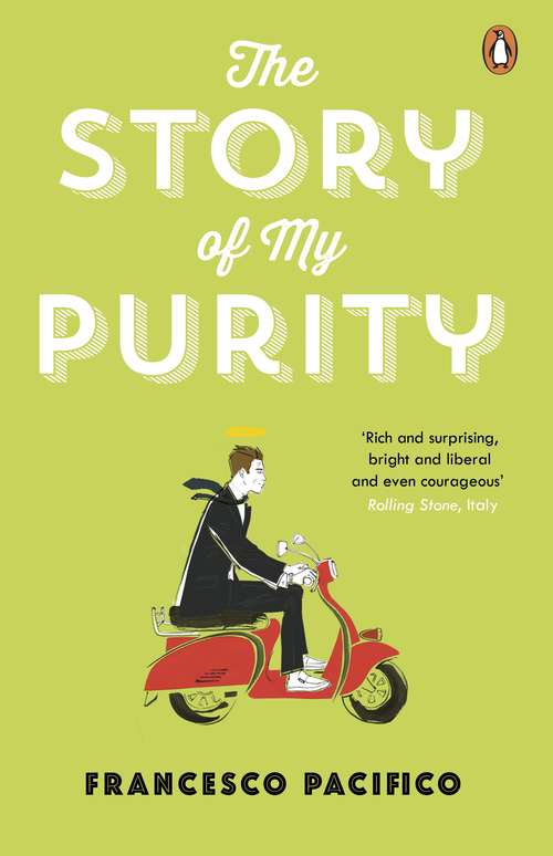 Book cover of The Story of My Purity: A Novel