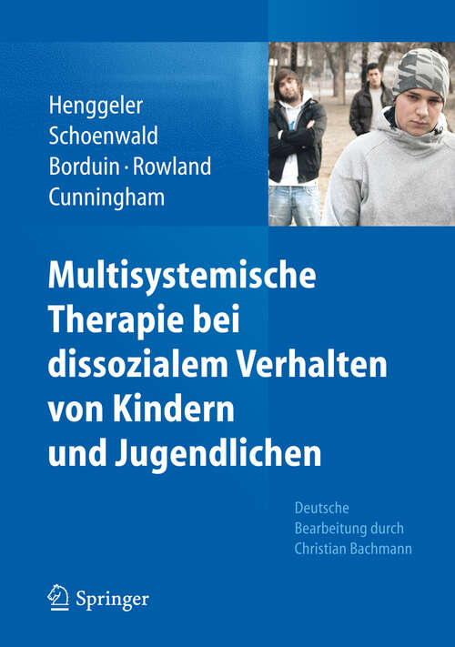 Book cover of Multisystemische Therapie bei dissozialem Verhalten von Kindern und Jugendlichen (2013)