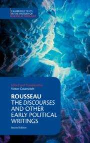 Book cover of Rousseau: The Discourses And Other Early Political Writings (2) (Cambridge Texts In The History Of Political Thought Ser.)