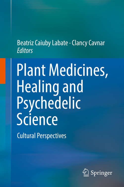 Book cover of Plant Medicines, Healing and Psychedelic Science: Cultural Perspectives