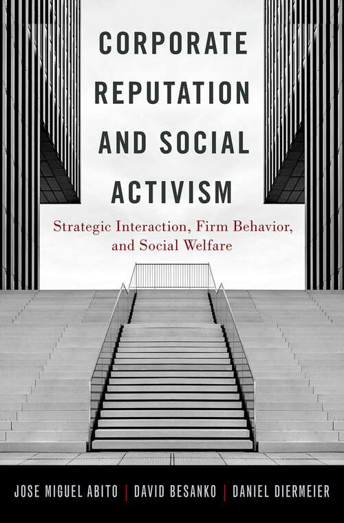 Book cover of Corporate Reputation and Social Activism: Strategic Interaction, Firm Behavior, and Social Welfare