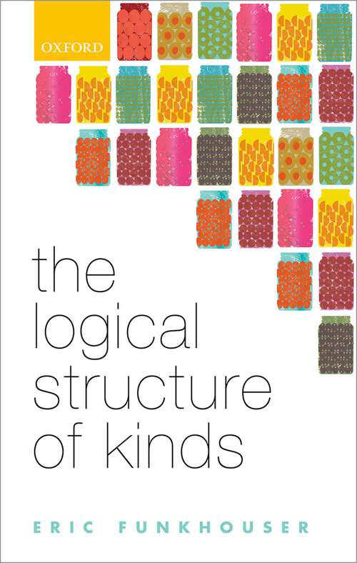 Book cover of The Logical Structure of Kinds