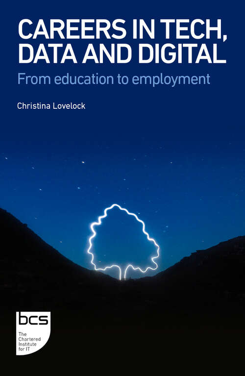 Book cover of Careers in Tech, Data and Digital: From education to employment