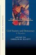 Book cover of Civil Society And Democracy: A Reader (PDF)