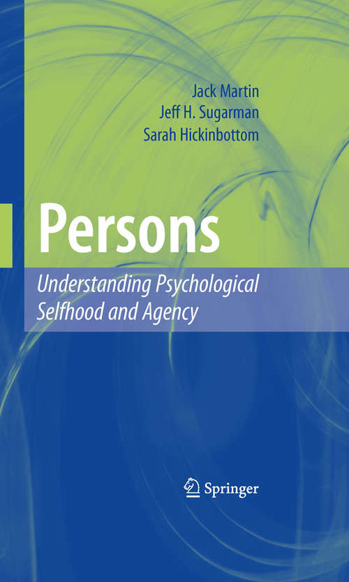 Book cover of Persons: Understanding Psychological Selfhood And Agency (2010)