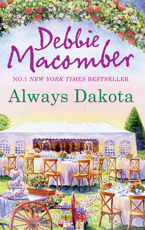 Book cover of Always Dakota: Dakota Home / Always Dakota (ePub First edition) (The Dakota Series #3)