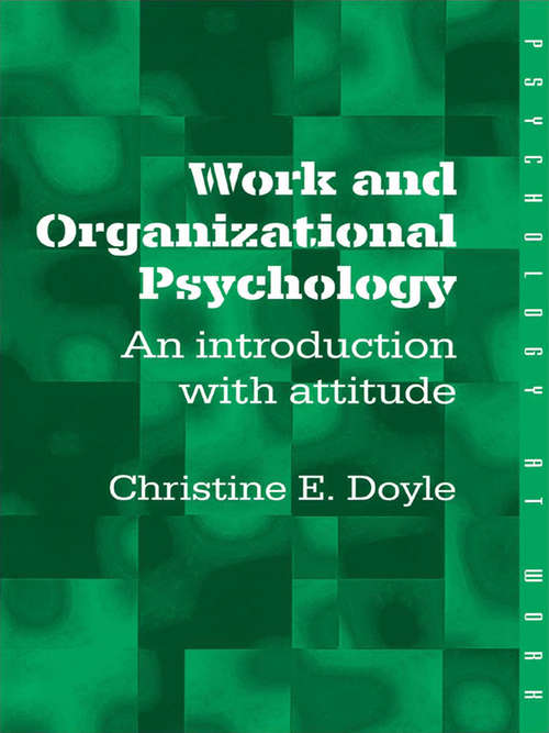 Book cover of Work and Organizational Psychology: An Introduction with Attitude