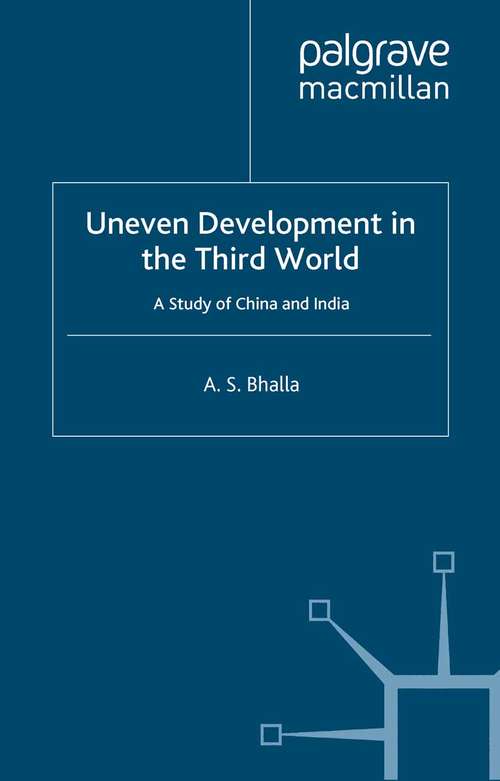Book cover of Uneven Development in the Third World: A Study of China and India (1995)