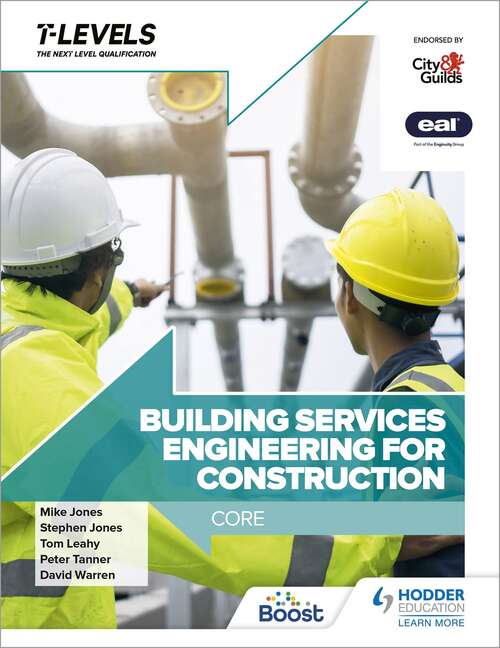Book cover of Building Services Engineering for Construction T Level: Core