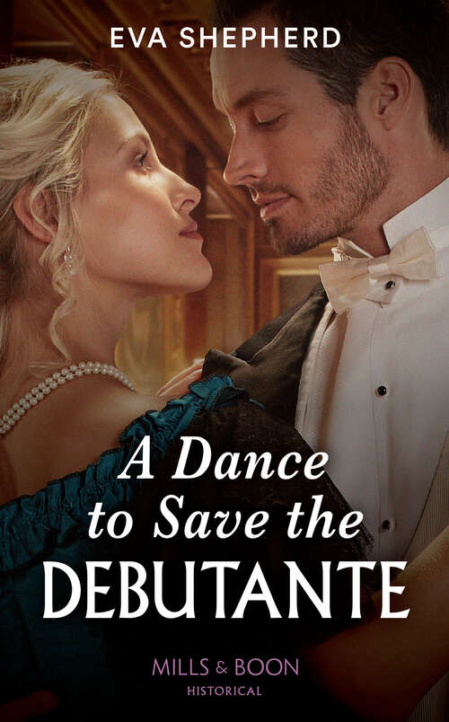 Book cover of A Dance To Save The Debutante (ePub edition) (Those Roguish Rosemonts #1)