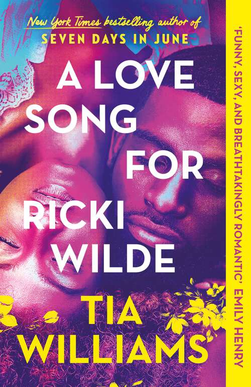 Book cover of A Love Song for Ricki Wilde: the epic new romance from the author of Seven Days in June