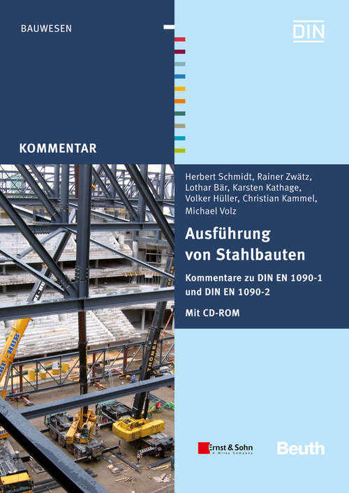 Book cover of Ausführung von Stahlbauten: Kommentare zu DIN EN 1090-1 und DIN EN 1090-2