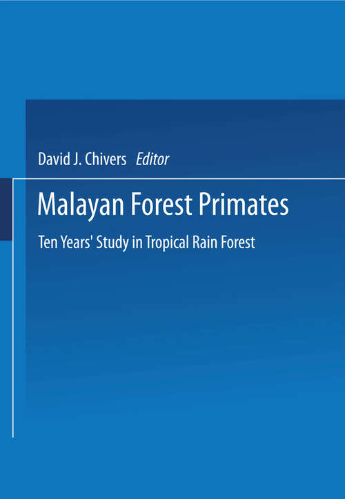 Book cover of Malayan Forest Primates: Ten Years’ Study in Tropical Rain Forest (1980)