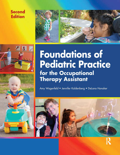 Book cover of Foundations of Pediatric Practice for the Occupational Therapy Assistant