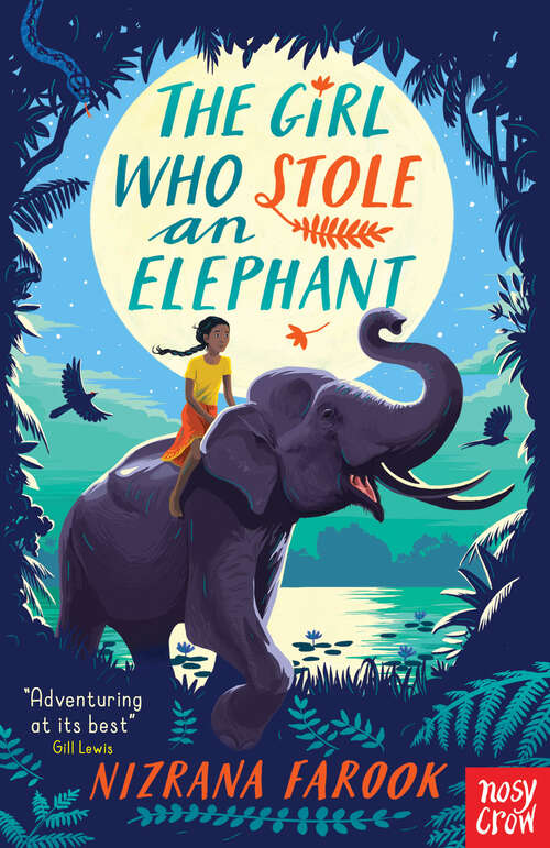 Book cover of The Girl Who Stole An Elephant