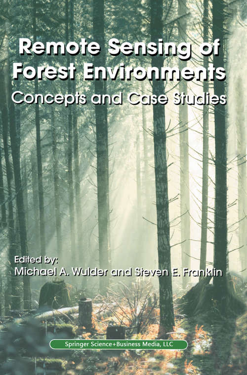 Book cover of Remote Sensing of Forest Environments: Concepts and Case Studies (2003)