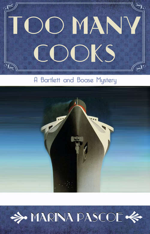 Book cover of Too Many Cooks: The Bartlett and Boase Mysteries (The Bartlett and Boase Mysteries #2)