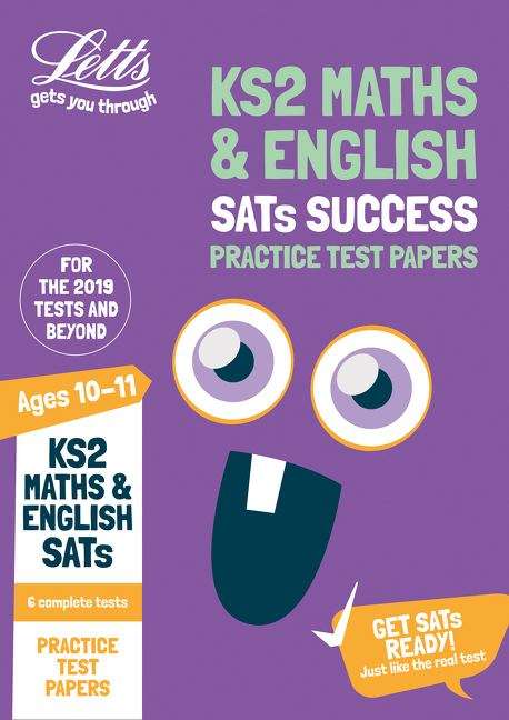 Book cover of KS2 Maths and English SATs Practice Test Papers: 2019 Tests (PDF) (Letts KS2 SATs Success Ser.)