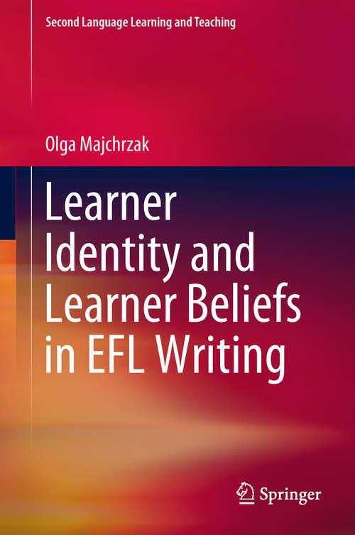Book cover of Learner Identity and Learner Beliefs in EFL Writing (Second Language Learning and Teaching)