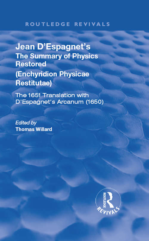 Book cover of Jean D'Espagnet's The Summary of Physics Restored (Routledge Revivals)