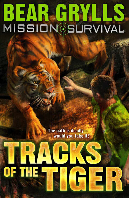 Book cover of Mission Survival 4: Tracks of the Tiger (Mission Survival #4)