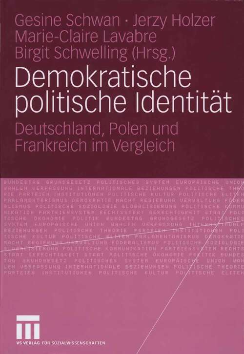 Book cover of Demokratische politische Identität: Deutschland, Polen und Frankreich im Vergleich (2006)