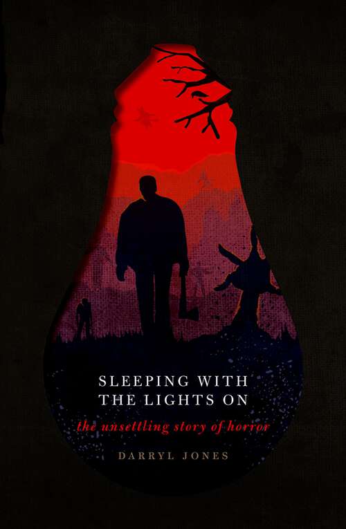 Book cover of Sleeping With the Lights On: The Unsettling Story of Horror