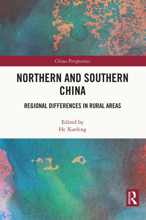 Book cover of Northern and Southern China: Regional Differences in Rural Areas (China Perspectives)