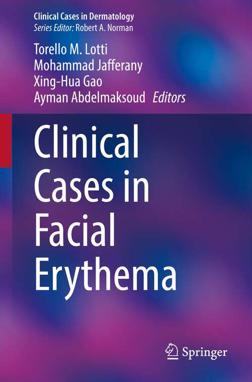 Book cover of Clinical Cases in Facial Erythema (1st ed. 2022) (Clinical Cases in Dermatology)