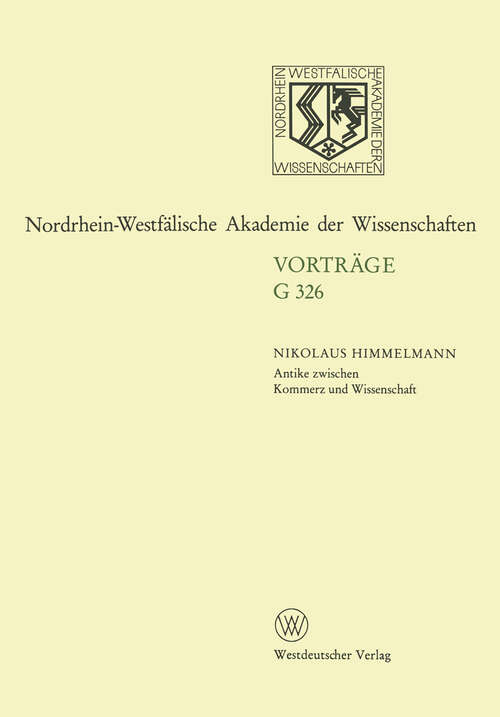 Book cover of Antike zwischen Kommerz und Wissenschaft 25 Jahre Erwerbungen für das Akademische Kunstmuseum Bonn (1994) (Mathematische Methoden der Technik #326)