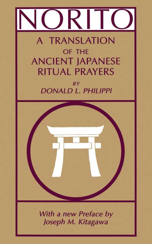 Book cover of Norito: A Translation of the Ancient Japanese Ritual Prayers - Updated Edition