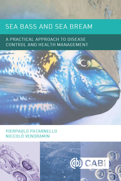 Book cover of Sea Bass and Sea Bream: A Practical Approach to Disease Control and Health Management