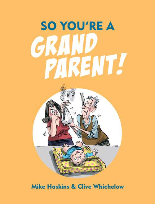 Book cover of So You're a Grandparent! (So You're ... Ser.)