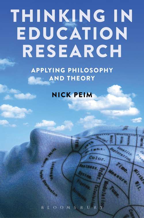 Book cover of Thinking in Education Research: Applying Philosophy and Theory