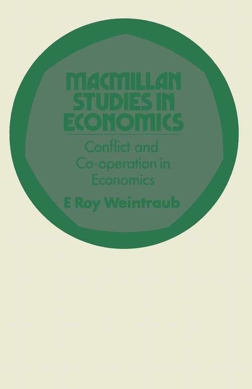 Book cover of Conflict and Co-operation in Economics: (pdf) (1st ed. 1975)