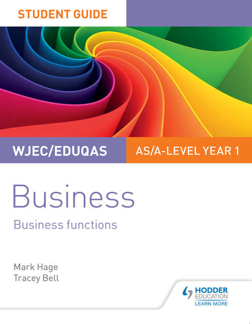 Book cover of WJEC/Eduqas AS/A-level Year 1 Business Student Guide: Business Functions