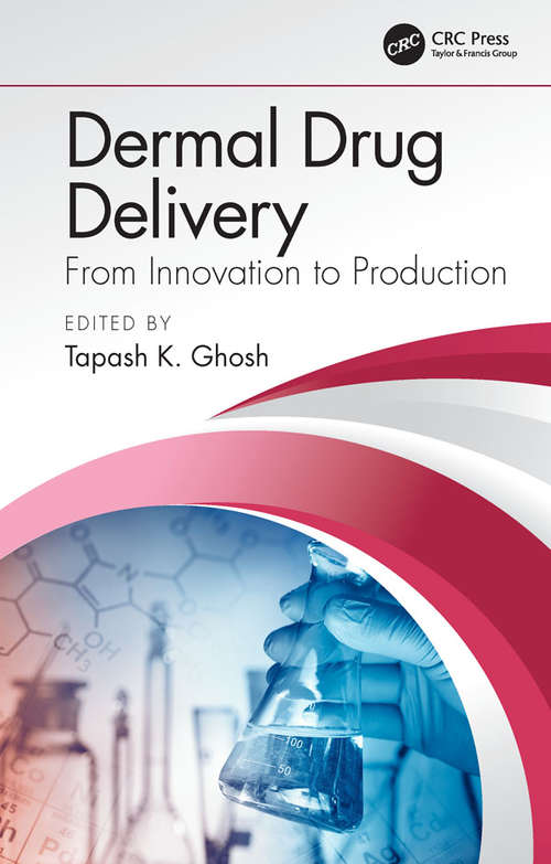 Book cover of Dermal Drug Delivery: From Innovation to Production