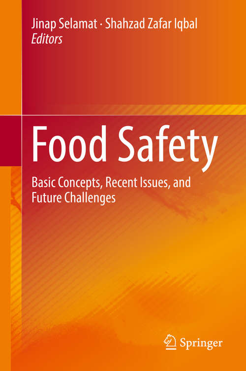 Book cover of Food Safety: Basic Concepts, Recent Issues, and Future Challenges (1st ed. 2016)