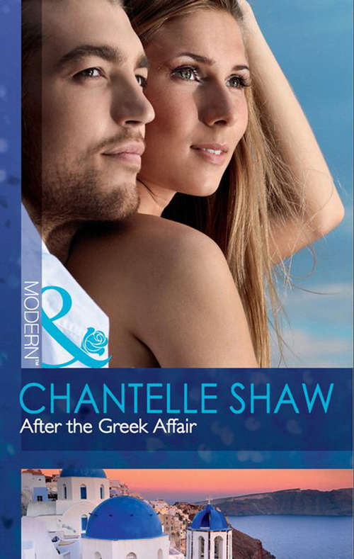 Book cover of After the Greek Affair: Doukakis's Apprentice / Not Just The Greek's Wife / After The Greek Affair (ePub First edition) (Mills And Boon Modern Ser. #198)